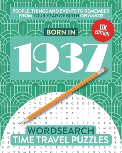 Born in 1937: Your Life in Wordsearch Puzzles (Time Travel Wordsearch)
