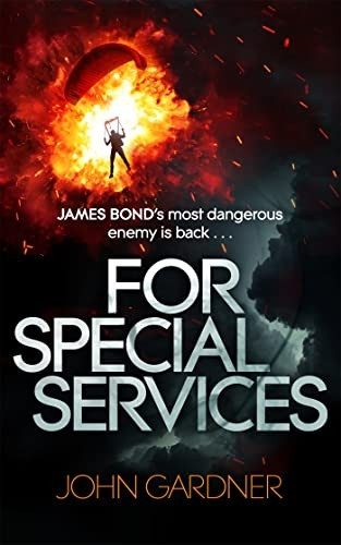 For Special Services: A James Bond Novel (James Bond)