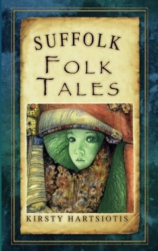 Suffolk Folk Tales (Folk Tales: United Kingdom)
