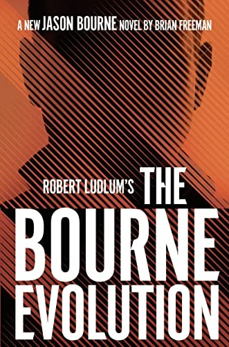 Robert Ludlum's (TM) The Bourne Evolution (Jason Bourne)