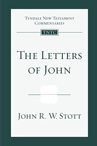 Letters of John (Tyndale New Testament Commentaries)