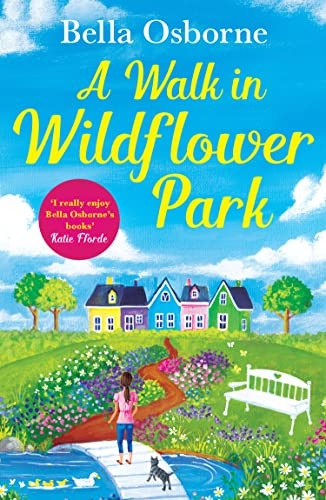A Walk in Wildflower Park (Wildflower Park Series) (Wildflower Park Series)