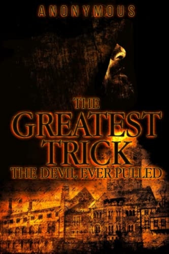 The Greatest Trick The Devil Ever Pulled (Bourbon Kid)