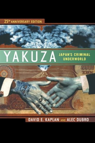 Yakuza: Japan's Criminal Underworld, 25th Anniversary Edition