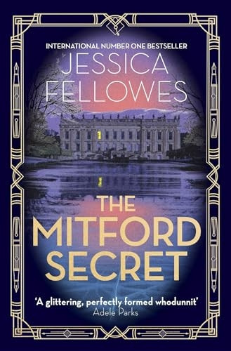 The Mitford Secret: Deborah Mitford and the Chatsworth mystery (Mitford Murders The)