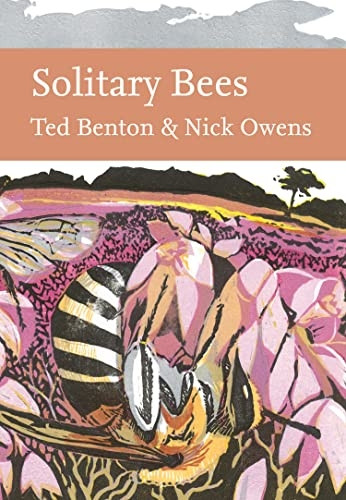 Solitary Bees (Collins New Naturalist Library) (Collins New Naturalist Library)