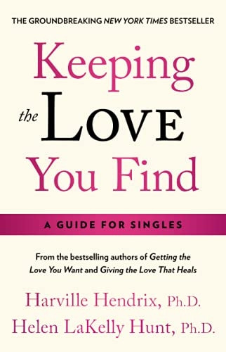 Keeping the Love You Find: Guide for Singles