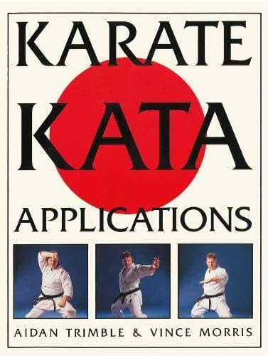 Karate Kata Applications: v. 1 & 2