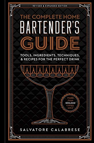 Complete Home Bartender's Guide, The