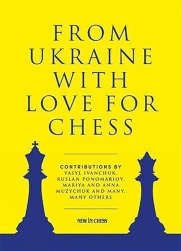 From Ukraine with Love for Chess