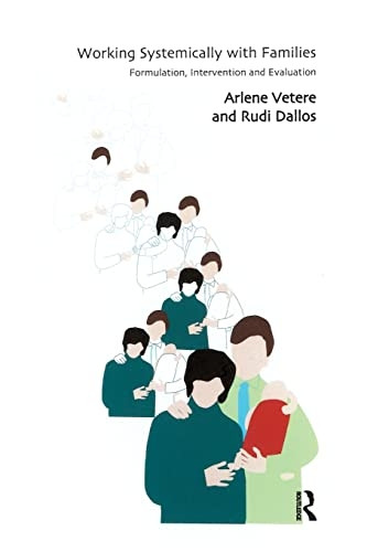 Working Systemically with Families: Formulation, Intervention and Evaluation
