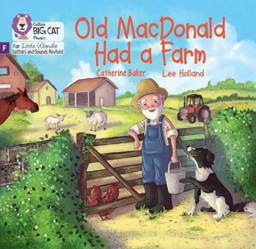 Big Cat Phonics for Little Wandle Letters and Sounds Revised - Old MacDonald had a Farm: Phase 1 (Big Cat Phonics for Little Wandle Letters and Sounds Revised)