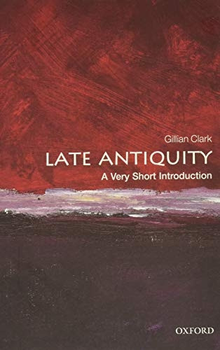 Late Antiquity:: A Very Short Introduction