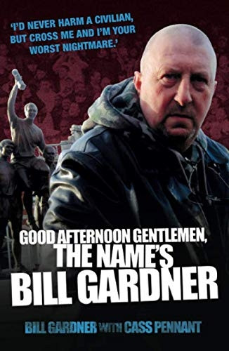 Good Afternoon, Gentlemen, the Name's Bill Gardner