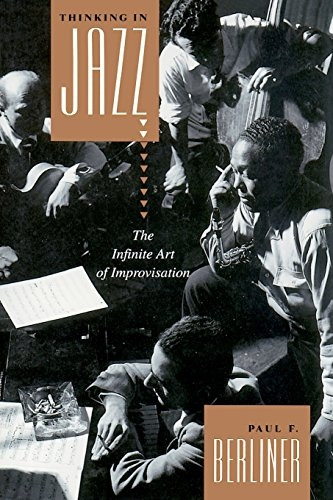 Thinking in Jazz (Paper): The Infinite Art of Improvisation (Chicago Studies in Ethnomusicology)