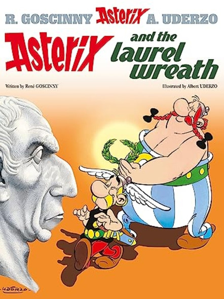 Asterix and the Laurel Wreath (Asterix (Orion Paperback))