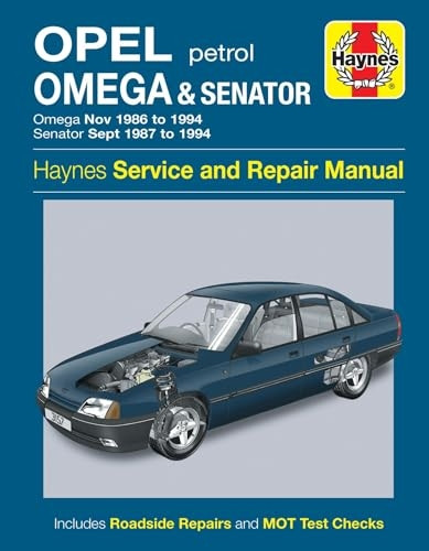 Opel Omega & Senator Service and Repair Manual (Haynes Service and Repair Manuals)