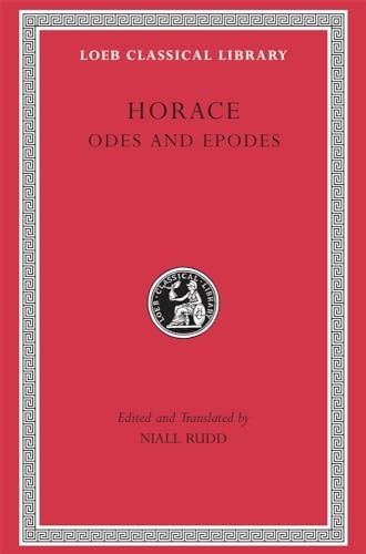 Odes and Epodes (Loeb Classical Library)