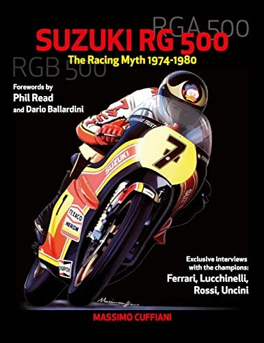 Suzuki RG 500-The Racing Myth 1974-1980