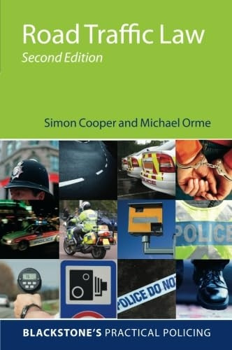 Road Traffic Law (Blackstone's Practical Policing)