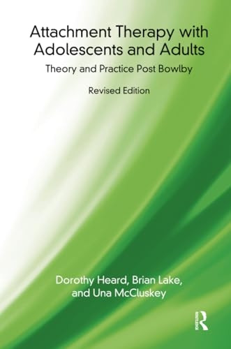 Attachment Therapy With Adolescents and Adults