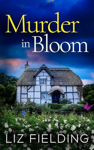 Murder in Bloom: An utterly gripping cozy murder mystery full of twists (Maybridge Murder Mysteries)