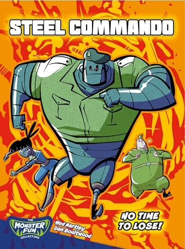 Steel Commando - No Time To Lose! (Monster Fun)