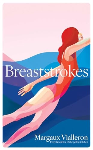 Breaststrokes: 'A study of womanhood, vulnerability, and the secrecy of the inner-life' - Rowan Hisayo Buchanan