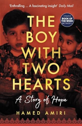 The Boy with Two Hearts: A Story of Hope - BBC Radio 4 Book of the Week 29 June - 3 July 2020