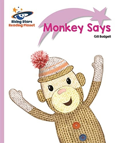 Reading Planet - Monkey Says - Lilac Plus: Lift-off First Words (Rising Stars Reading Planet)