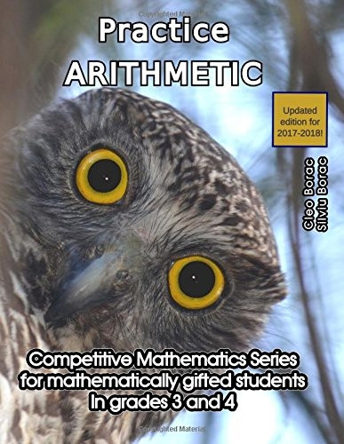 Practice Arithmetic: Level 2 (ages 9 to 11) (Competitive Mathematics for Gifted Students)