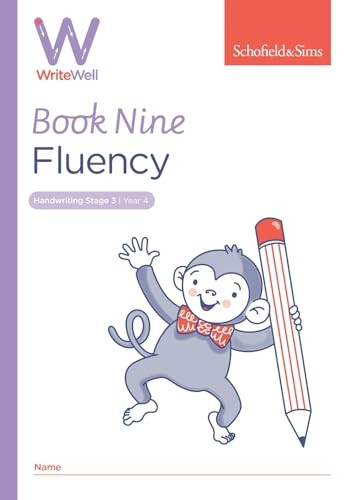 WriteWell 9: Fluency, Year 4, Ages 8-9