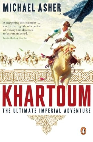 Khartoum: The Ultimate Imperial Adventure