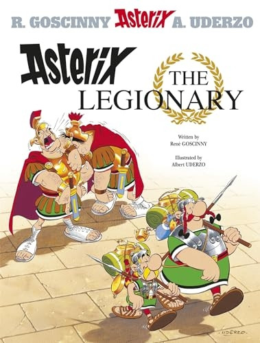 Asterix The Legionary: Book 10 (Asterix (Orion Hardcover))