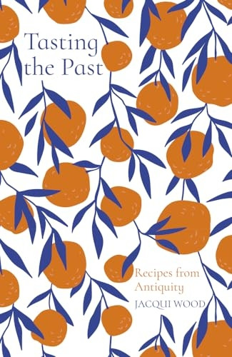 Tasting the Past