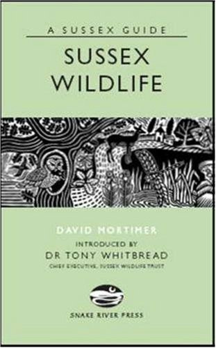 Sussex Wildlife (Sussex Guide)
