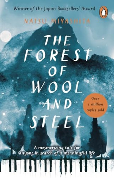 The Forest of Wool and Steel: Winner of the Japan Booksellers' Award