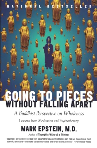 Going to Pieces without Falling Apart: a Buddhist Perspective on Wholeness