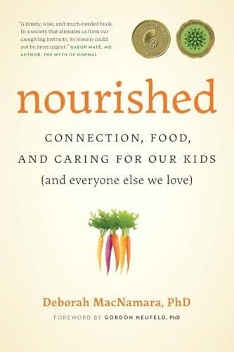 Nourished: Connection, Food, and Caring for Our Kids (And Everyone Else We Love)
