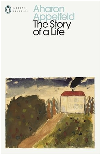 The Story of a Life (Penguin Modern Classics)