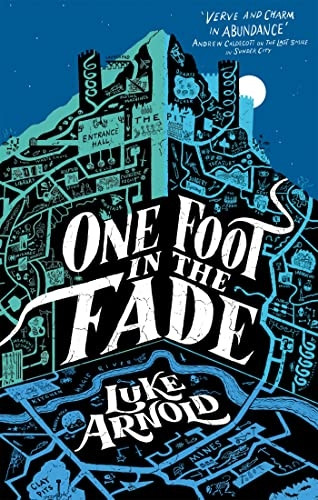 One Foot in the Fade: Fetch Phillips Book 3 (Fetch Phillips)