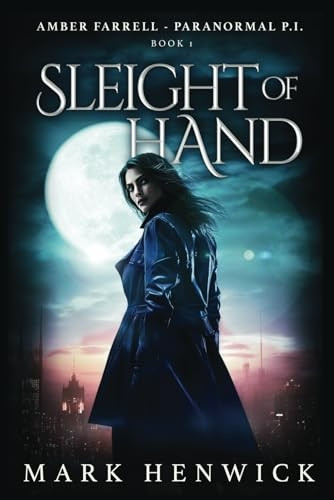 Sleight of Hand: An Amber Farrell Novel (Bite Back)