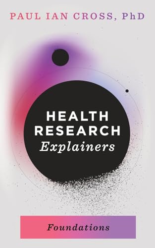 Health Research Explainers:  Foundations