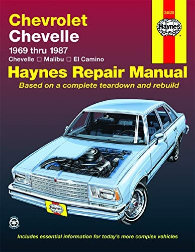Chevrolet Chevelle V8 and V6 1969-87 Chevelle, Malibu, El Camino Owner's Workshop Manual (USA Service & Repair Manuals)