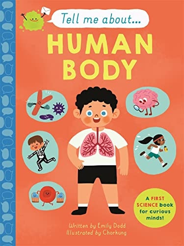 Tell Me About: The Human Body (Tell Me About)