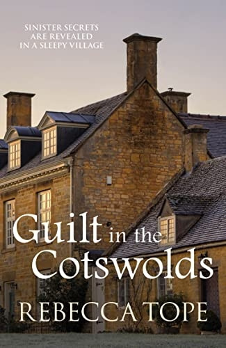 Guilt in the Cotswolds - Cotswold Mysteries 14 (Paperback)