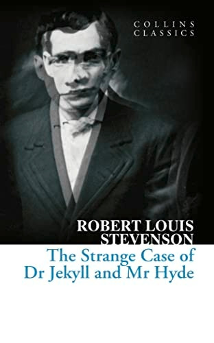 Collins Classics - The Strange Case of Dr Jekyll and Mr Hyde