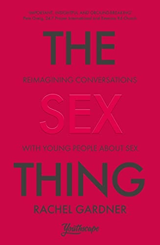 The Sex Thing: Reimagining conversations with young people about sex