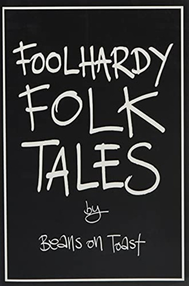 Foolhardy Folk Tales