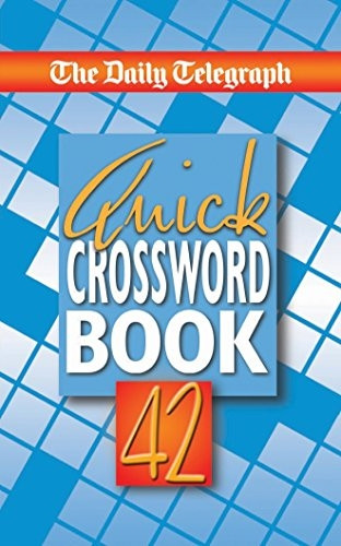 The Daily Telegraph Quick  - Crossword Book 42